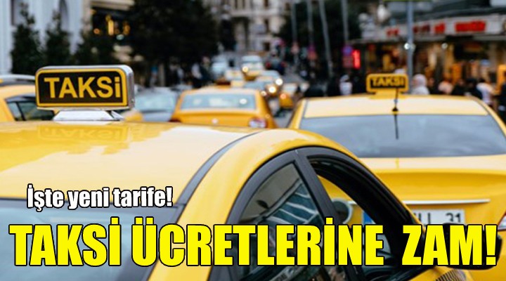 İzmir de taksi ücretlerine zam!