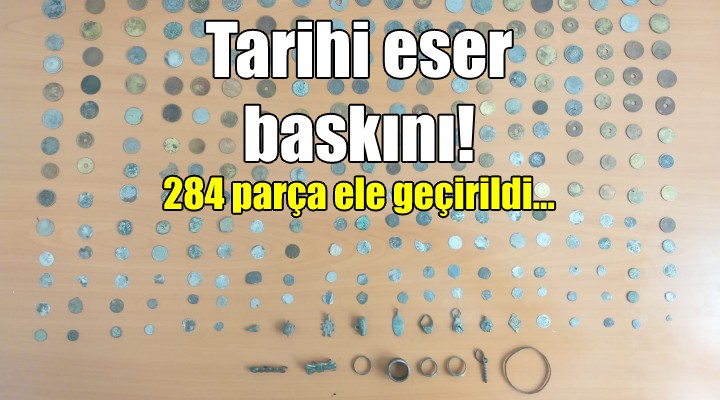 İzmir de tarihi eser baskını! 284 parça eser ele geçirildi...