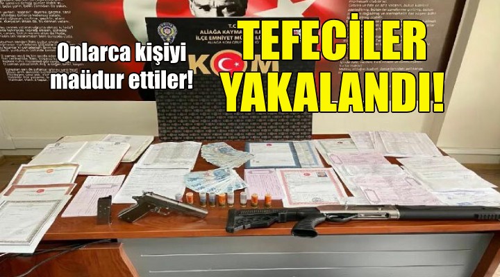 İzmir de tefecilere operasyon!