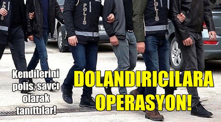 İzmir de telefon dolandırıcılarına operasyon!