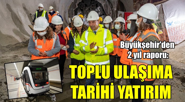 İzmir de toplu ulaşıma tarihi yatırım