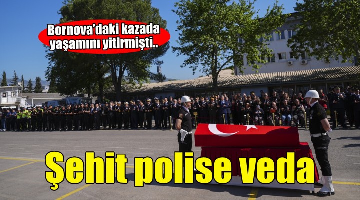 İzmir'de trafik kazasında şehit olan polis Serkan Hızlı için tören düzenlendi