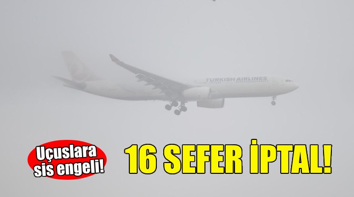 İzmir de uçak seferlerine sis engeli!