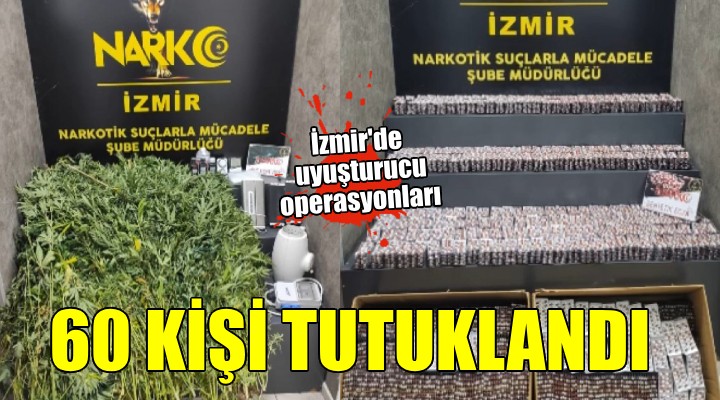 İzmir de uyuşturucu operasyonları..