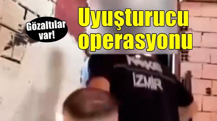İzmir de uyuşturucu operasyonu