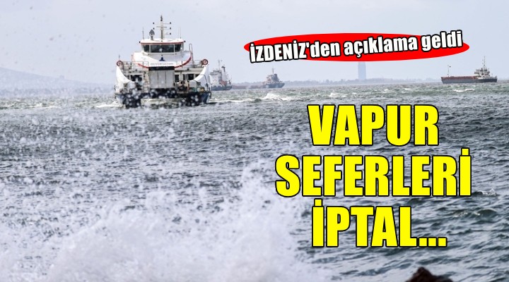 İzmir'de vapur seferleri iptal edildi