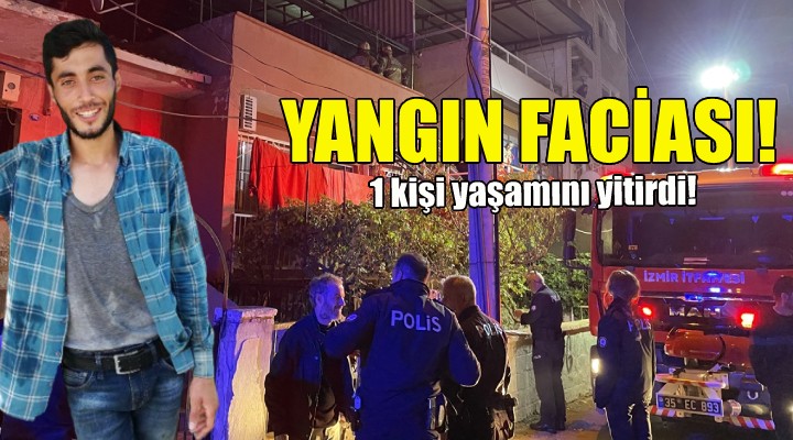 İzmir de yangın faciası: 1 ölü!