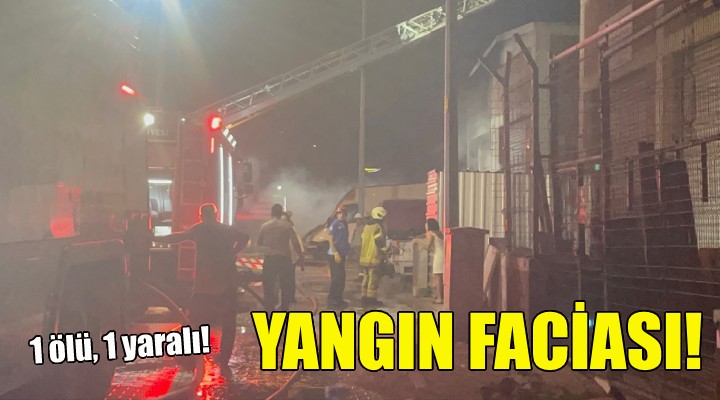 İzmir de yangın faciası!