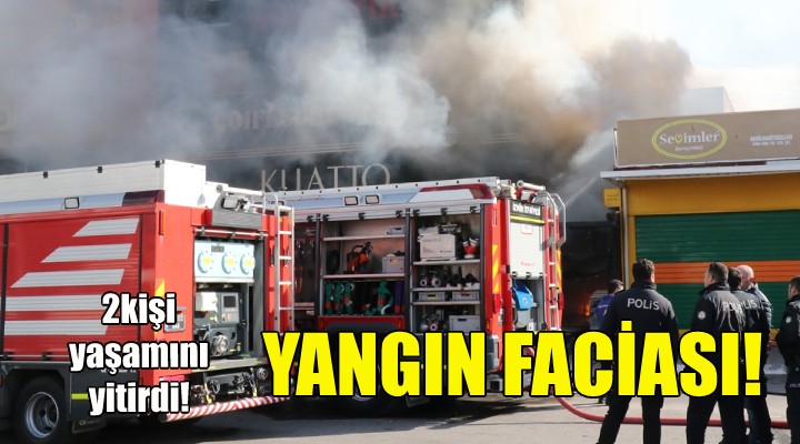 İzmir de yangın faciası: 2 ölü!