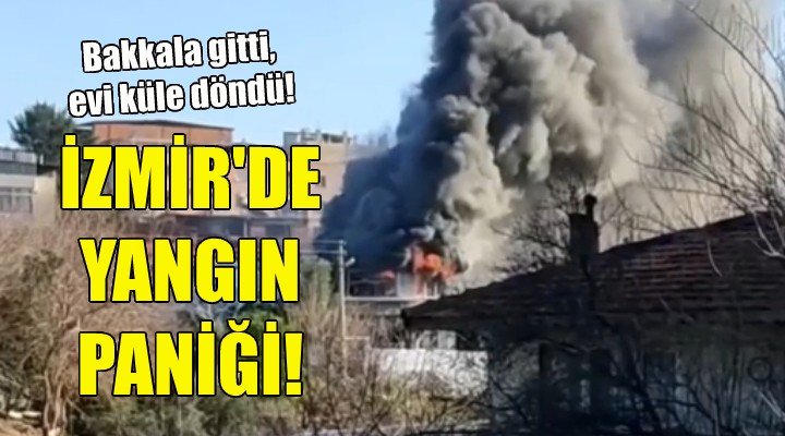 İzmir de yangın paniği!