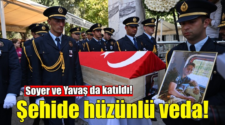 İzmir de yangın şehidine hüzünlü veda!