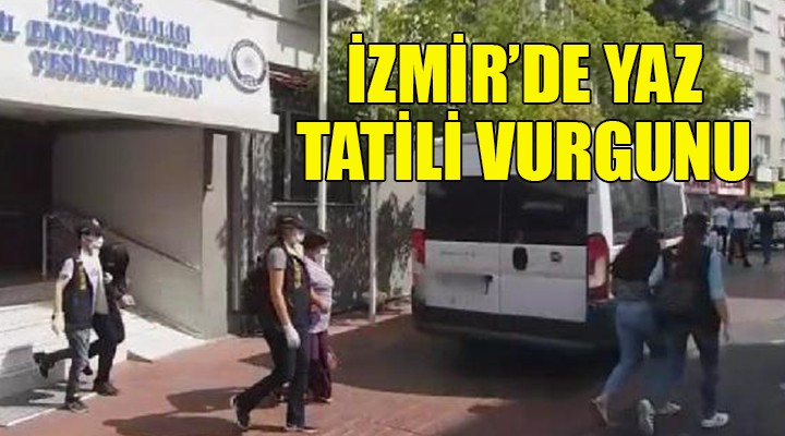 İzmir de yaz tatili vurgunu...