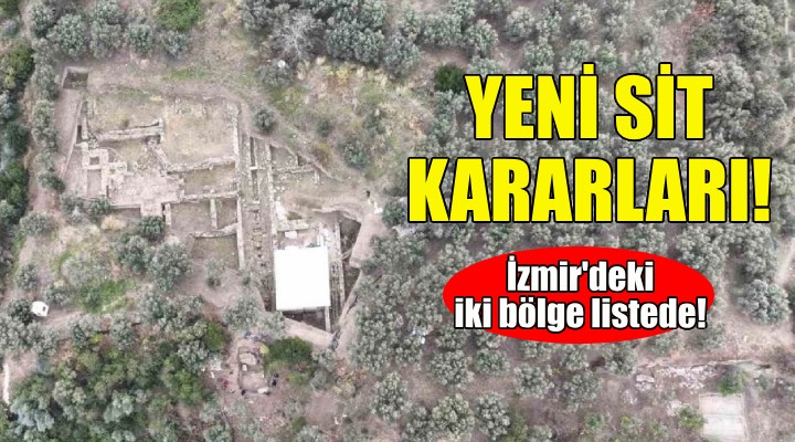 İzmir de yeni SİT kararları!