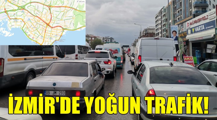İzmir de yoğun trafik!