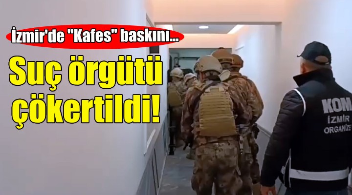 İzmir deki İnanç Meçhul suç örgütü çökertildi!