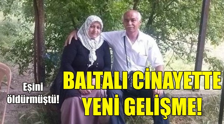 İzmir deki baltalı cinayette yeni gelişme!