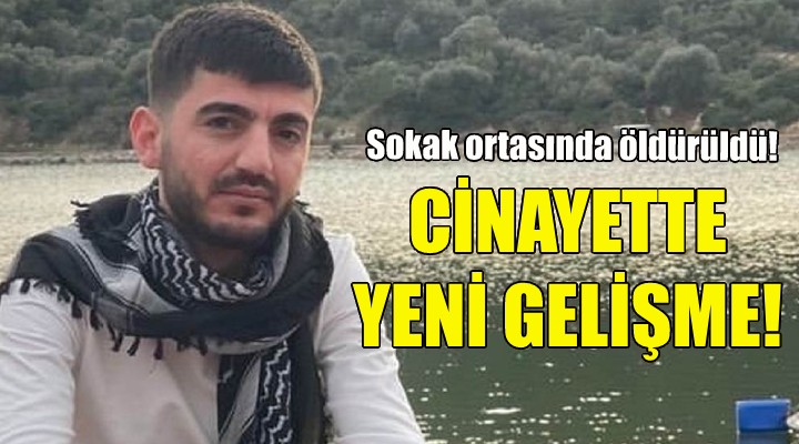 İzmir deki cinayette yeni gelişme!