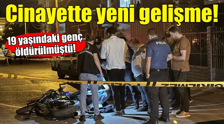 İzmir deki cinayette yeni gelişme!