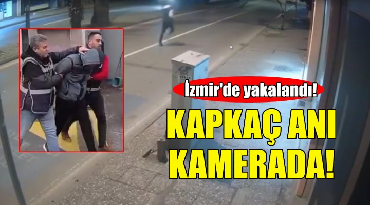 İzmir deki kapkaç anı kamerada!