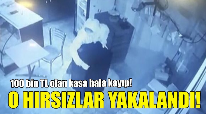 İzmir deki kasa hırsızları yakalandı!