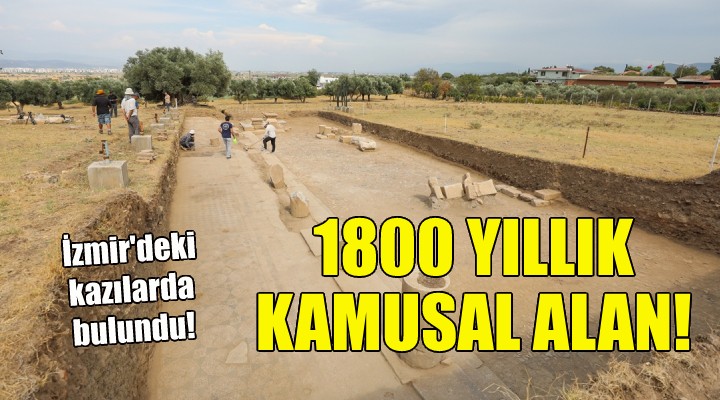 İzmir deki kazılarda bulundu... 1800 yıllık kamusal yapı!