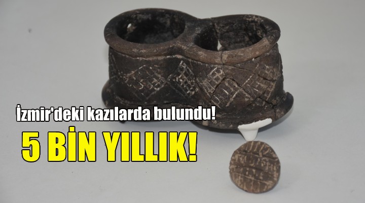 İzmir deki kazılarda bulundu... 5 bin yıllık!