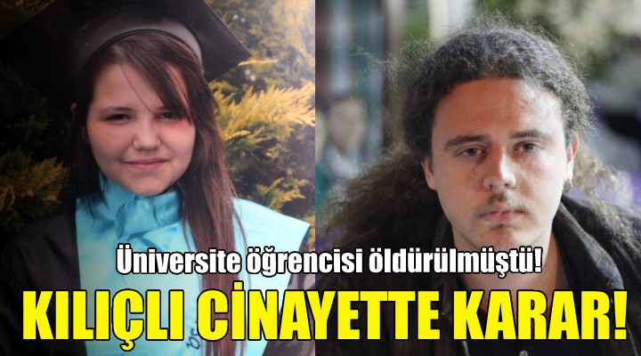 İzmir deki kılıçlı cinayette karar!