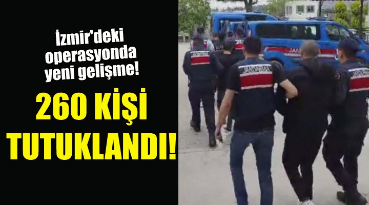 İzmir deki operasyonda yeni gelişme!