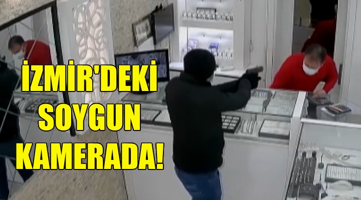 İzmir deki soygun kamerada!