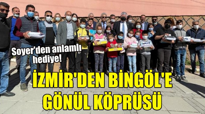 İzmir den Bingöl e gönül köprüsü!