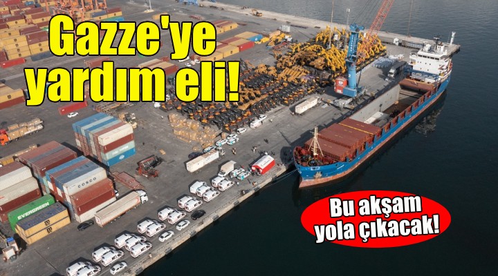 İzmir den Gazze ye yardım eli!