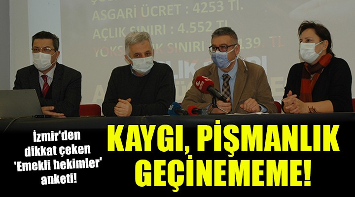 İzmir den dikkat çeken  Emekli hekimler  anketi!