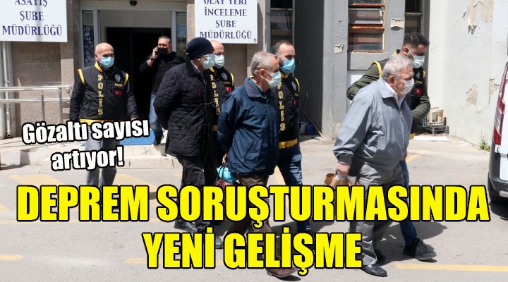 İzmir depremi soruşturmasında yeni gelişme!