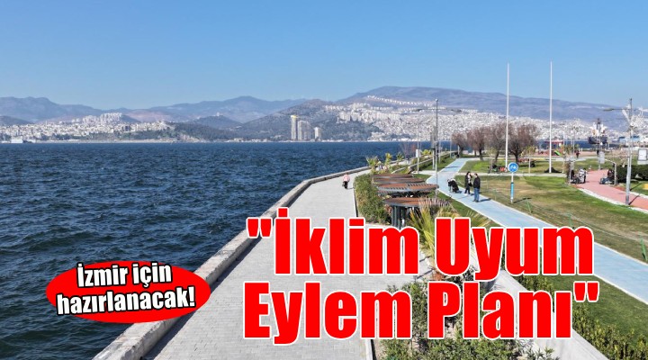 İzmir e  İklim Uyum Eylem Planı 