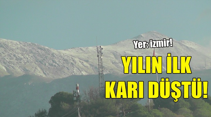 İzmir e yılın ilk karı düştü!