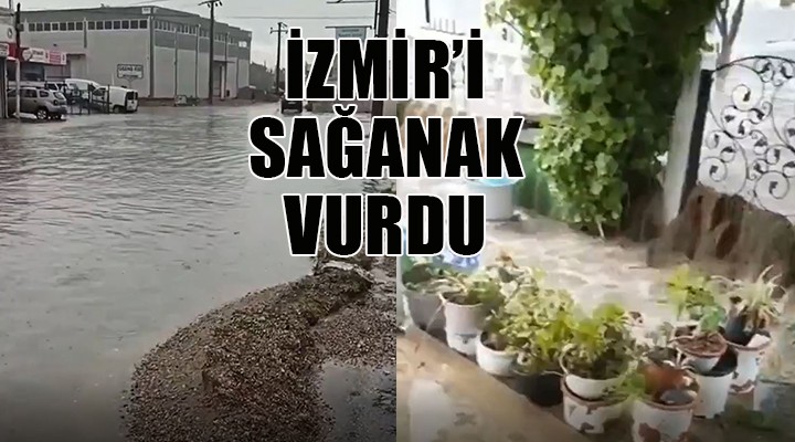 İzmir i sağanak vurdu