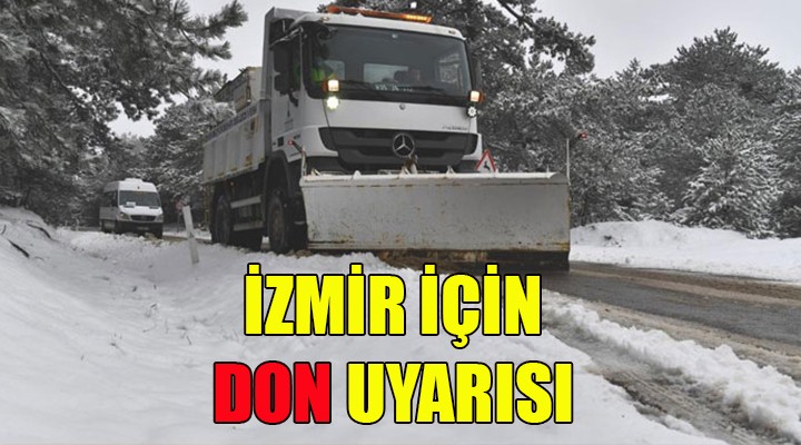 İzmir için don uyarısı!