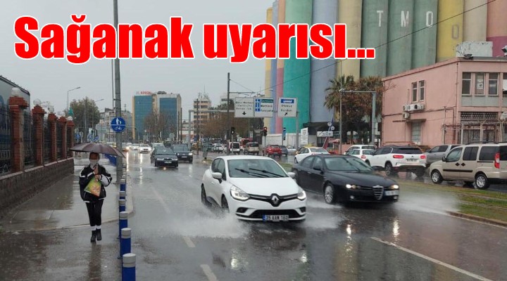 İzmir için  sağanak  uyarısı