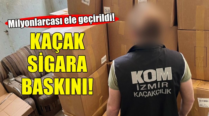 İzmir in 4 ilçesinde kaçak sigara baskını!