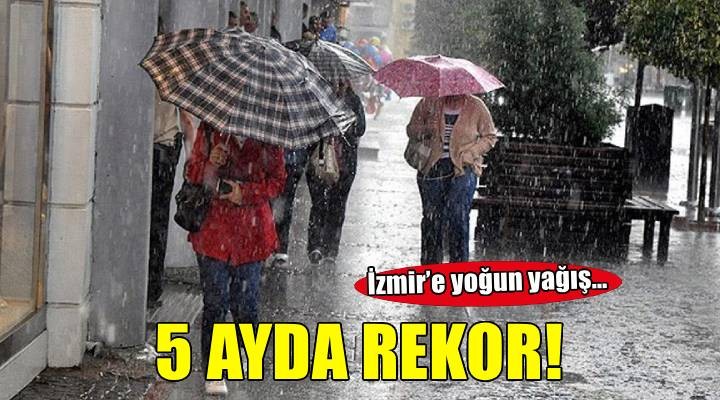İzmir'in 5 aydaki yağış miktarı uzun yıllar ortalamasını geçti