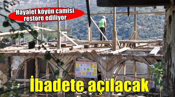 İzmir in  hayalet köyü  Lübbey deki tarihi cami restore ediliyor