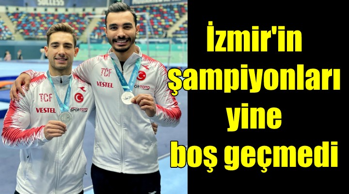 İzmir in şampiyonları Çolak ve Arıcan yine boş geçmedi