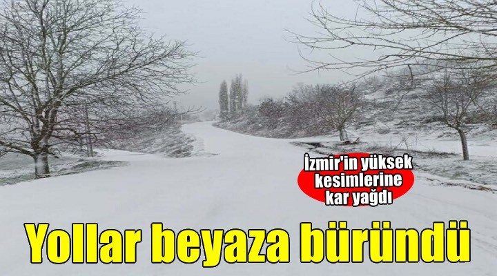 İzmir'in yüksek kesimleri beyaza büründü