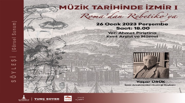 İzmir müzik tarihi APİKAM’da konuşulacak!