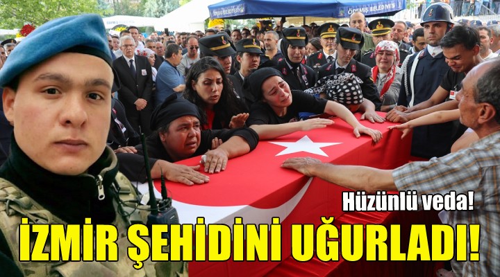 İzmir şehidini uğurladı!