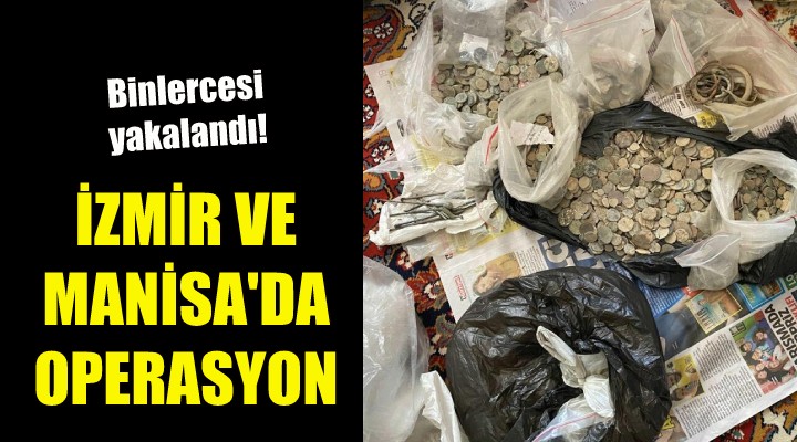 İzmir ve Manisa da operasyon!