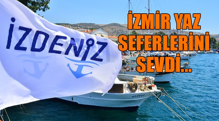 İzmir yaz seferlerini sevdi