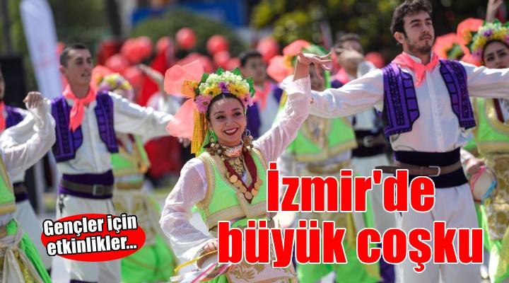 İzmir’de 19 Mayıs coşkusu tüm kenti sardı