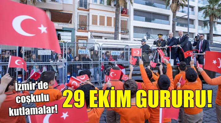 İzmir’de 29 Ekim gururu!