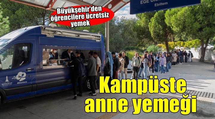 İzmir’de anne eli lezzetinde ücretsiz yemek
